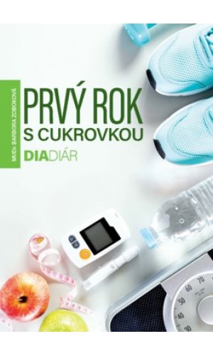 Prvý rok s cukrovkou